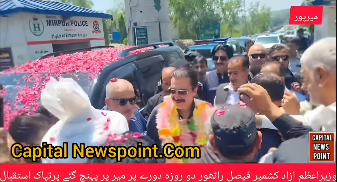 Prime Minister Faisal Mumtaz Rathore Receives Grand Welcome in Mirpur During Two-Day Visit